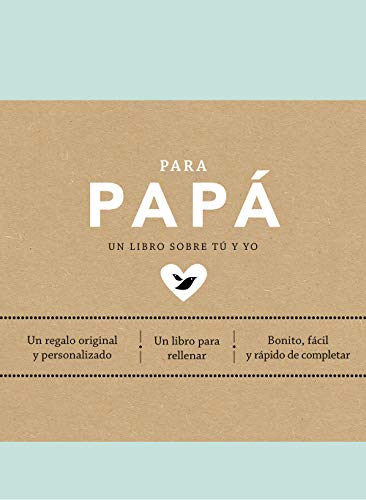Para papá (edición oficial): Un regalo original y personalizado (Obras diversas)