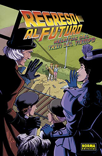 Regreso Al Futuro 7. relatos Del tren del Tiempo (REGRESO AL FUTUROP)